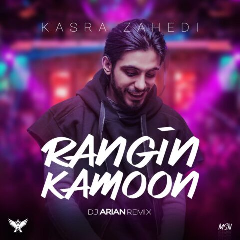 Kasra Zahedi Rangin Kamoon DJ Arian Remix Kasra Zahedi - Rangin Kamoon (DJ Arian Remix)