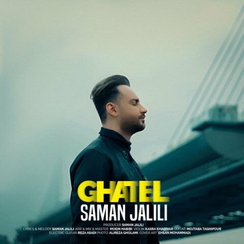 Saman Jalili Ghatel Saman Jalili - Ghatel