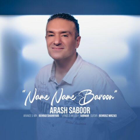 Arash Saboor - Name Name Baroon