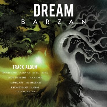 Barzan Dream Barzan - Dream