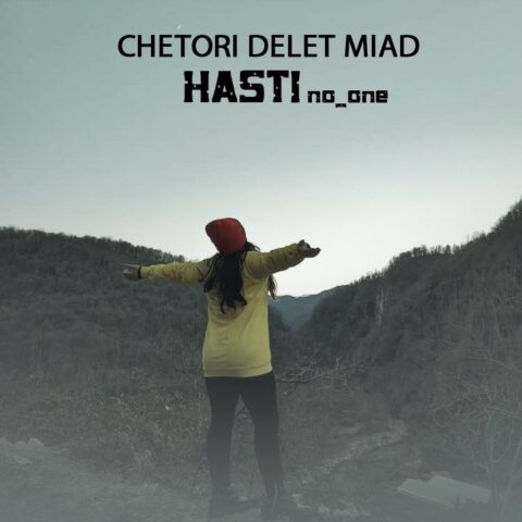 Hasti no-one - Chetori Delet Miad