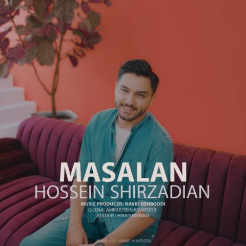 Hossein Shirzadian Masalan Hossein Shirzadian - Masalan