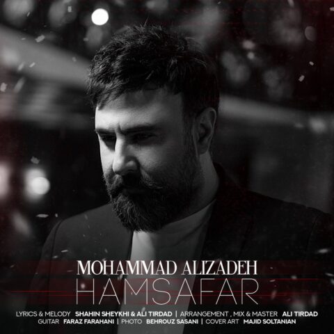 Mohammad Alizadeh Hamsafar Mohammad Alizadeh - Hamsafar