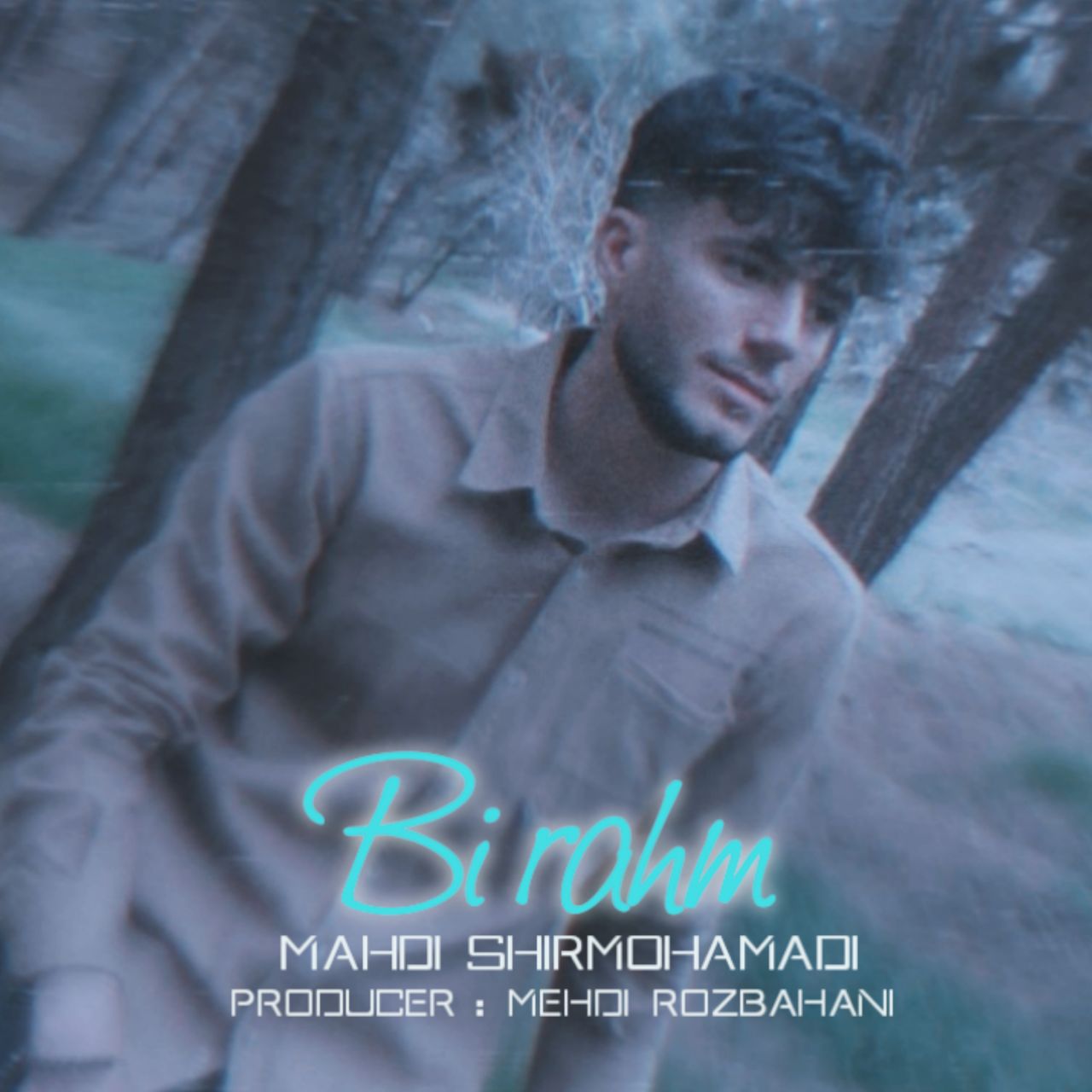 Mehdi Shirmohamadi Bi Rahm Mehdi Shirmohamadi