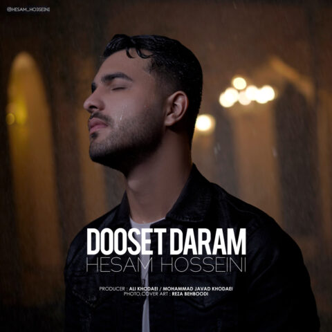Hesam Hosseini Dooset Daram Hesam Hosseini – Dooset Daram