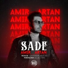 Amir Artan Sade 1 Amir Artan