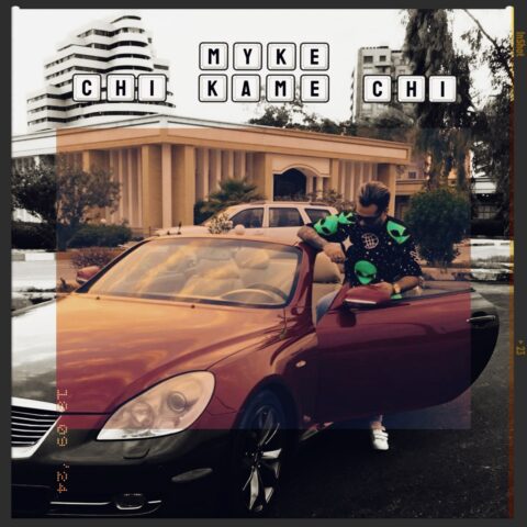 Myke – Chi Kame Chi