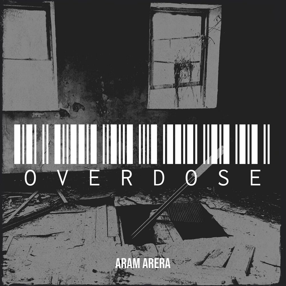 Aram Arera – Overdose