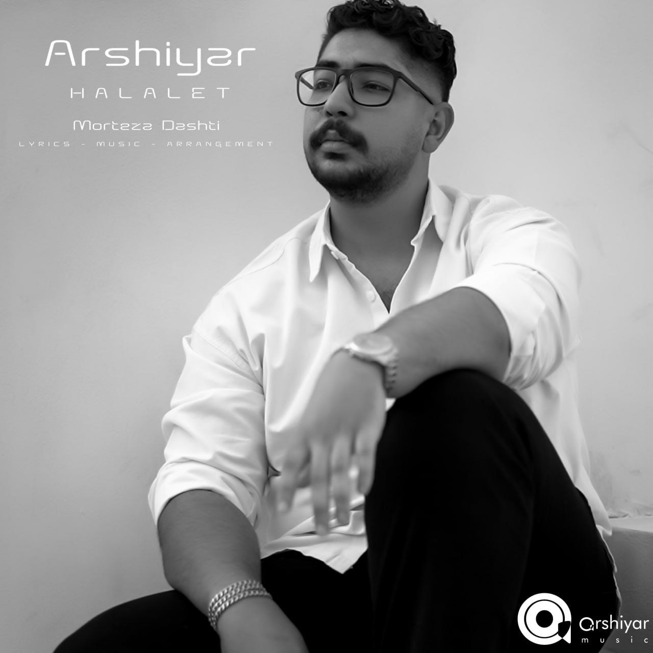 Arshiyar – Halalet - عرشیار حلالت