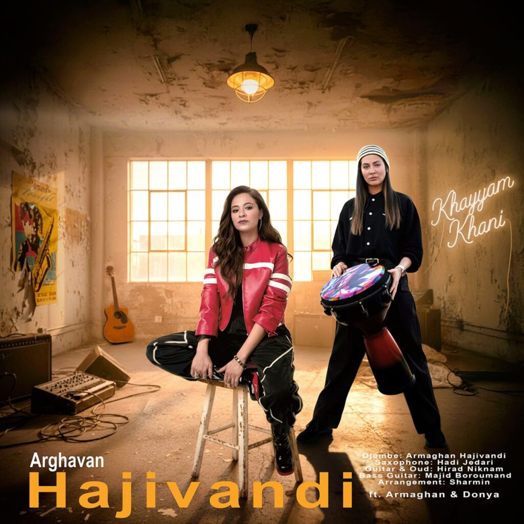 Arghavan Hajivandi Khayyam Khani Archive