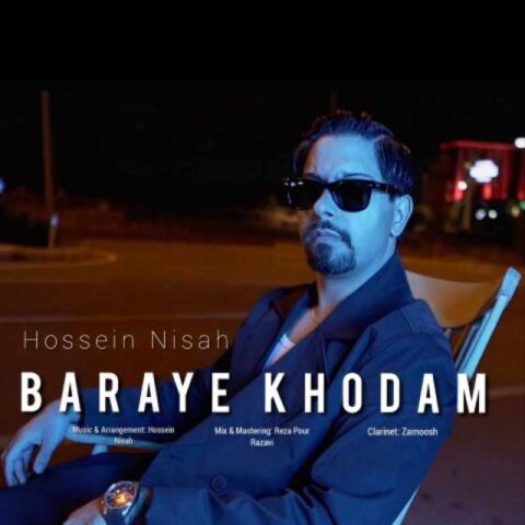 Hossein Nisah - Baraye Khodam - حسین نیساه برای خودم