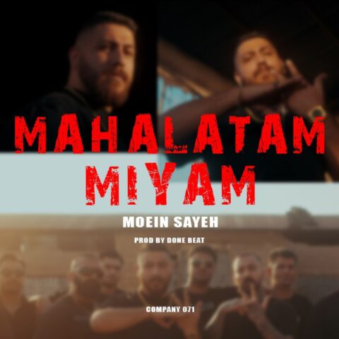 Moein Sayeh Mahalatam Miyam Moein Sayeh – Mahalatam Miyam
