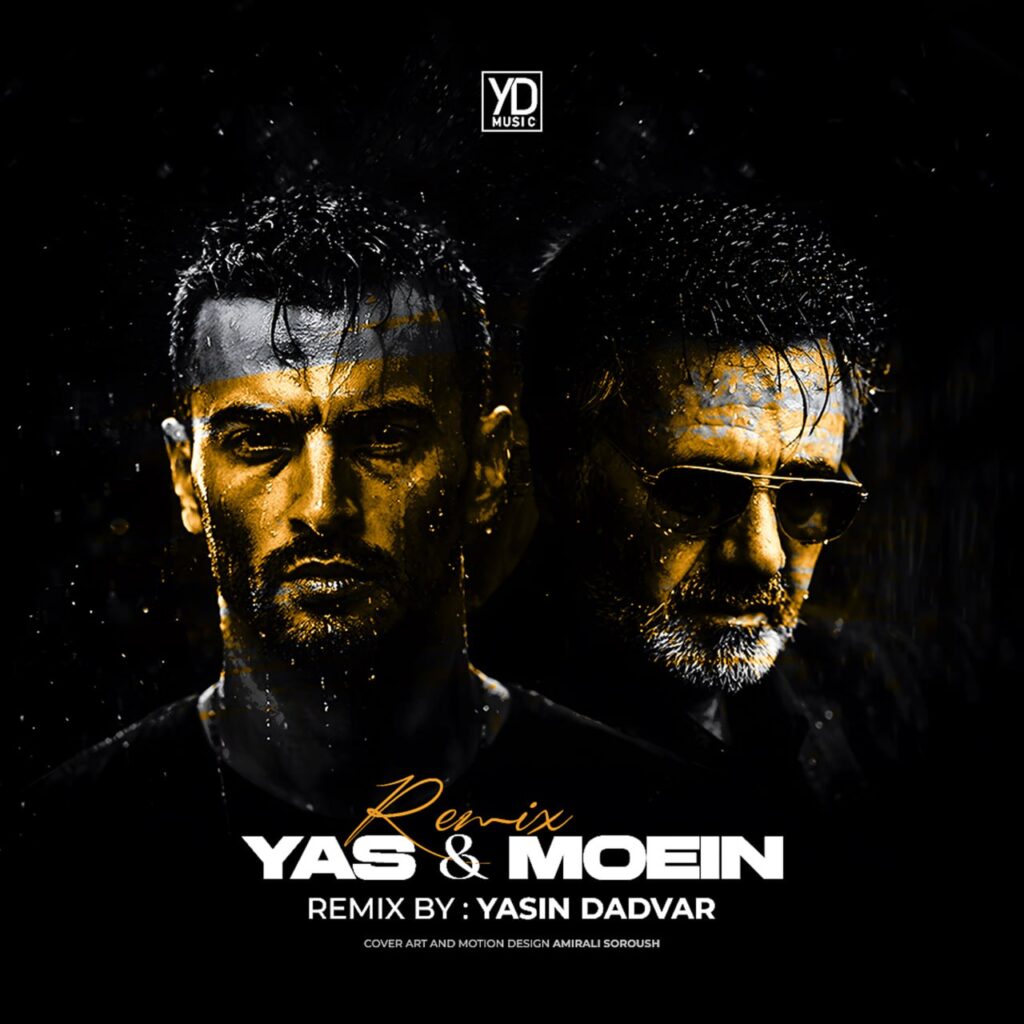 Yas & Moein – Yasin Dadvar Remix